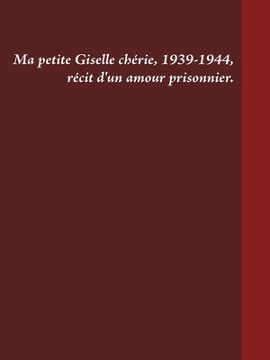 cover image of Ma petite Giselle chérie 1939-1944